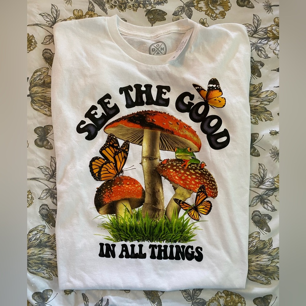 See the Good in all things T-Shirt